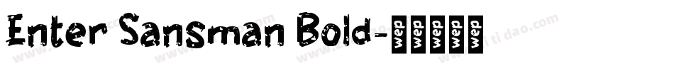 Enter Sansman Bold字体转换